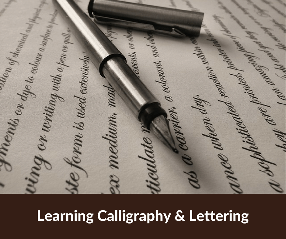 How to Learn Calligraphy & Hand Lettering