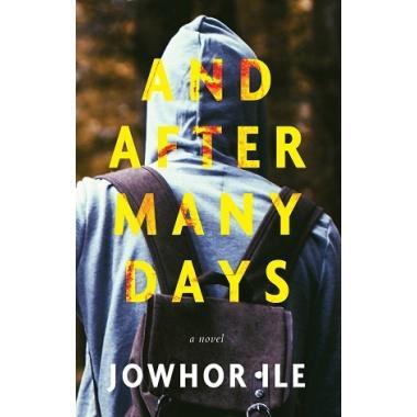 And After Many Days by Jowhor Ile