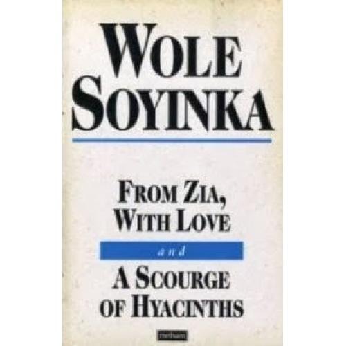 From Zia with Love By Wole Soyinka