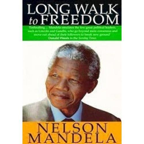 Long Walk To Freedom: Nelson Mandela